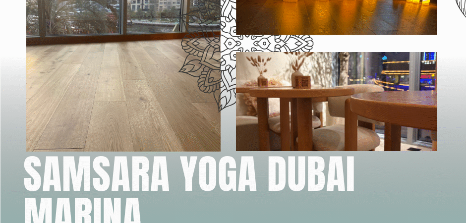 Dubai Marina Yoga Diaries: Inside Samsara Yoga Dubai Marina